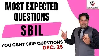 SBIL MOST EXPECTED QUESTIONS ❤️ DEC. 25 ❤️ DONT SKIP THESE QUESTIONS 🥳 THE MOST AWAITED 🥳