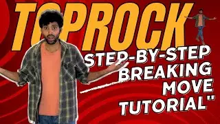 Learn Toprock - Beginner's Guide to Breakdancing | Step-by-Step Tutorial