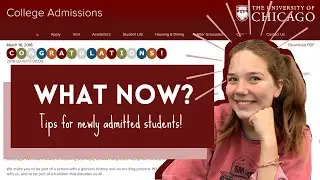 I Got Into UChicago! -- What Now? (Tips + Suggestions for Newly Admitted Students)