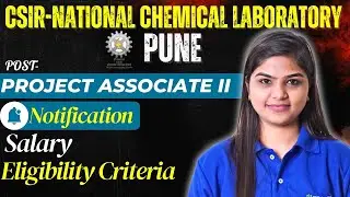 CSIR National Chemical Laboratory Pune PA-II Post 2025 | Full Details & Application Process