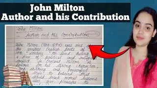 John Milton and His Contribution || John Milton biography ||John Milton and his literary work 