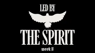 LED BY THE SPIRIT WEEK 2| Grace Church of NB