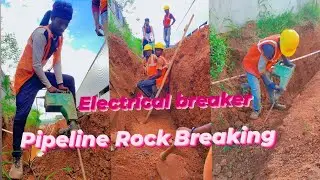 Electrical breaker pipeline Rock breaking