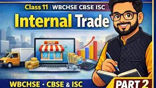 Internal Trade Part 2 | Class 11 Accountancy | WBCHSE | Rahul Commerce Classes