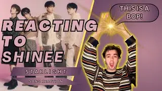 reacting to SHINee (샤이니) &ndash; 'Starlight' (music video) | LITERAL MAGIC ✨