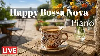 Happy Bossa Nova Piano 🌞 Relaxing Autumn Jazz for Cozy Morning Cafe Vibes