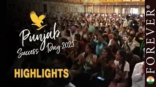 Punjab Success Day Highlights | April 2025 | Forever Living India