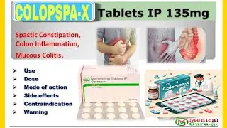 COLOSPA-X Tablets uses (Mebeverine HCl 135 mg &Chlordiazepoxide 5mg Tablets) @nucleusmedicalmedia
