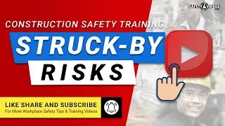 Construction Safety &ndash; Avoid Struck-By Risks - Training From SafetyVideos.com