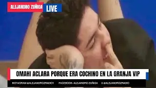 ROMPE EL SILENCIO OMAHI DE LA GRANJA VIP &iquest;PORQUE SE RASCA TANTO?