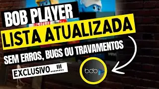 🔴Como ADICIONAR LISTA Bob Player - Atualizado