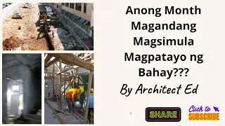 Anong Month Magandang Magsimula Magpatayo ng Bahay??? Best Month to Start Your House Construction