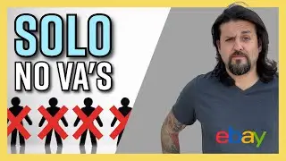 How to Grow Your eBay Store SOLO (No Virtual Assistants Needed)