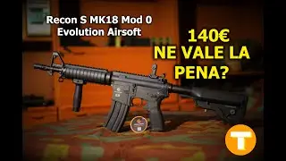 Recensione || Recon S MK18 mod 0 Carbontech Evolution Airsoft || Softair || Turzo Airsoft