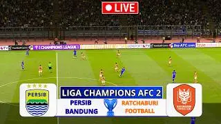 LIVE🔴PERSIB BANDUNG vs RATCHABURI | AFC CHAMPIONS LEAGUE TWO | Virtual Match