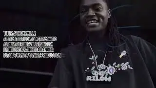 Strokeville - OG RiLOW ft. Crystatic