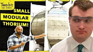 Small Modular Thorium Reactors Finally Here? - Nuclear Engineer Reacts to Two Bit Da Vinci