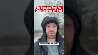 Why Insurance Won&rsquo;t Pay Claims On House In A Trust