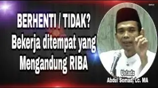 Bekerja ditempat mengandung riba, Berhenti / tidak? - Ustadz Abdul Somad, Lc. MA