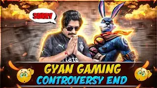 THE END OF GYAN GAMING CONTROVERSY || GYAN BHAI SAYS SORRY ON LIVE STREAM - Garena Free Fire