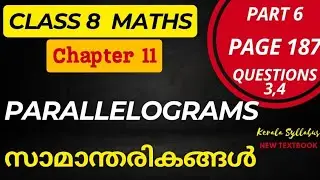 Class 8 Maths  Chapter 11 PARALLELOGRAMS/Page 187,188 Questions 3,4/SCERT/Kerala New Textbook