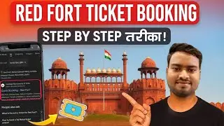 Lal Qila Tickets Booking ! Red Fort Tickets Booking @babloo