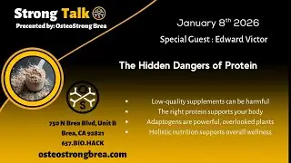 Osteostrong Brea Strong Talk: The Hidden Dangers of Protein 2026