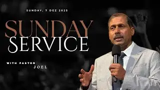 Sunday Service with Pas. Joel Thavachselvan | 07.12.2025 I Living Word Missionary Church Germany