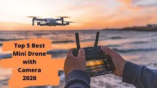 Top 5 Best Mini Drone with Camera 2020