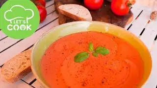 EINFACHES REZEPT: Fruchtige Tomatensuppe mit 5 Zutaten