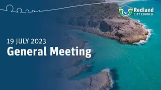 Redland City Council General Meeting - Wednesday 19 July 2023