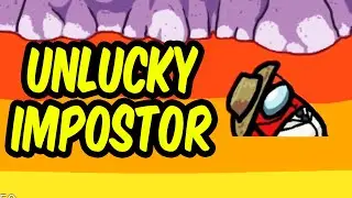 The Unlucky Impostor - Among Us