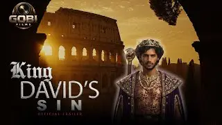 KING DAVID&rsquo;S SIN | Official Cinematic Trailer
