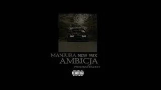 MANIURA-AMBICJA(new mix)