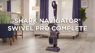 Presenting the Shark&reg; Navigator&reg; Swivel Pro Complete Upright Vacuum