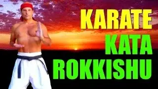 Karate - Kata Rokkishu (Tensho)