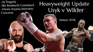 Heavyweight Update | Usyk v Wilder Rumors, Anthony Joshua Tragic Crash, Ike Ibeabuchi Comeback Fails
