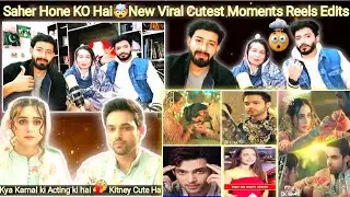 Pakistani Reaction To Saher Hone KO Hai New Viral Cutest Moments Edits Reels