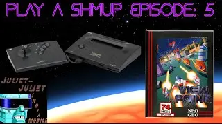 Play A Shmup Episode 5: Viewpoint (Neo Geo AES/MVS)