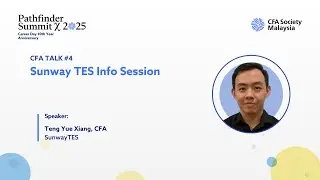 Sunway TES Info Session | Pathfinder Summit ꭓ 2025