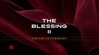 The Blessing II (Part 5) | Ron Carpenter Television
