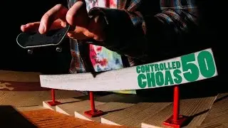 Controlled Chaos #50 - fingerboardTV