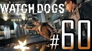 Watch Dogs Gameplay Walkthrough HD - Boss Fight: Iraq - Part 60 [No Commentary]
