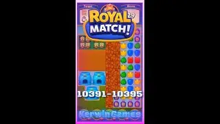 Royal Match Level 10391 10392 10393 10394 10395 - No Boosters Gameplay