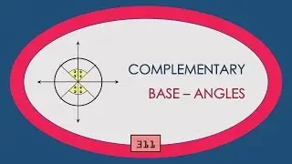 311, COMPLEMENTARY BASE - ANGLES, TRIGONOMETRY, CLASS 11