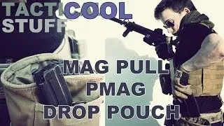 Mag pull, PMAG, drop pouch +reloads | TACTICOOL STUFF | Capsule Corp. Airsoft España principiantes