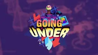 Going Under PAX WEST TRAILER!!
