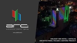 Holiday Inn Hotel Facade Led Lighting / ARC Architectural Led Lighting - 2017