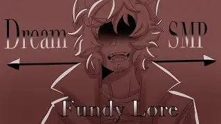 Fundy Lore | Animatic | Dream SMP (500 subscriber special!!)