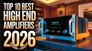 Top 10 Best High-End Amplifiers 2026  | Ultimate Audiophile Power & Precision